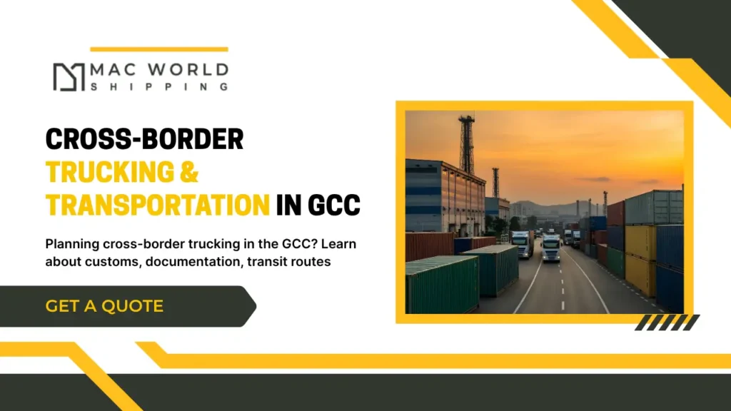 rtation-gcc/ Suggested Featured Image Alt Text: Cross-border trucking and transportation services in the GCC by Mac World Shipping