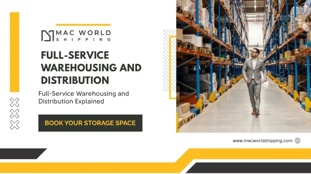 Beyond Storage: What Full-Service Warehousing & Distribution Really Means